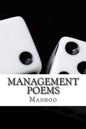 Management Poems de Madhoo