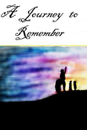 A Journey to Remember de Megan Ponzio