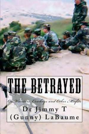 The Betrayed de Jimmy T. Labaume