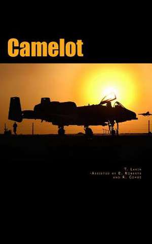 Camelot de MR T. J. Lakin