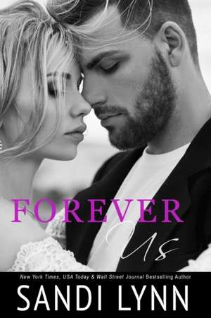 Forever Us de Sandi Lynn