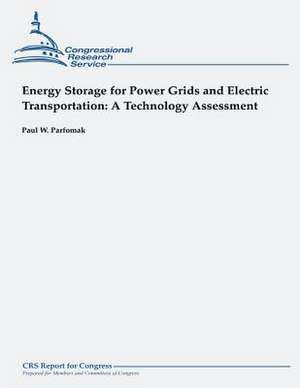 Energy Storage for Power Grids and Electric Transportation de Paul W. Parfomak