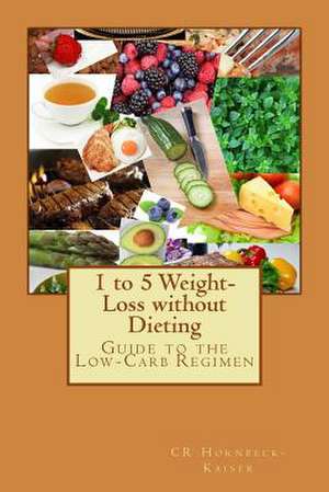 1 to 5 Weight-Loss Without Dieting de Cr Hornbeck-Kaiser