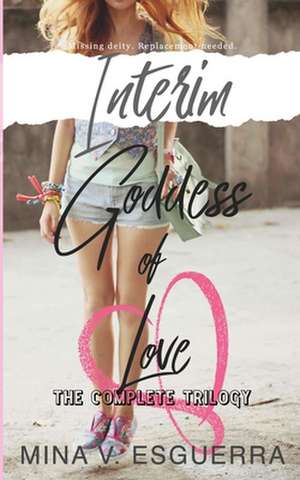 Interim Goddess of Love de Mina V. Esguerra