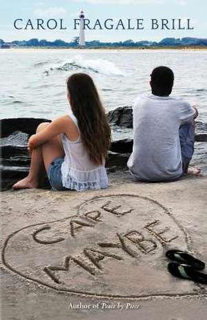 Cape Maybe de Carol Fragale Brill