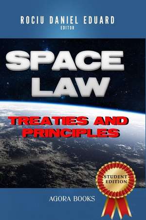 Space Law de Rociu Daniel Eduard