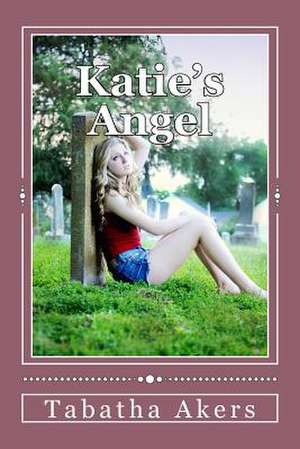 Katie's Angel de Tabatha S. Akers