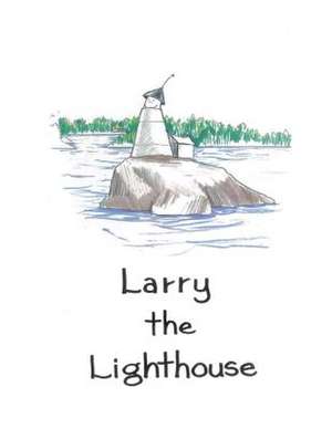 Larry the Lighthouse de +Fr John Teague