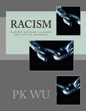 Racism de Pk Wu