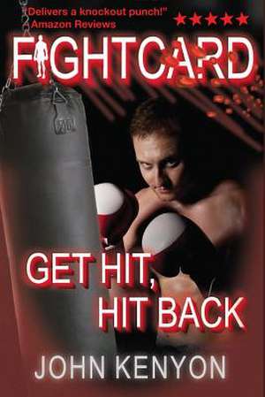 Get Hit, Hit Back de John Kenyon