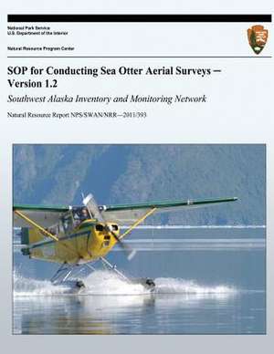 Sop for Conducting Sea Otter Aerial Surveys - Version 1.2 de James L. Bodkin