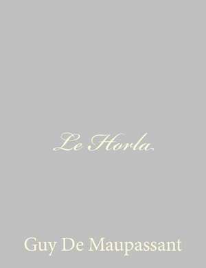 Le Horla de Guy de Maupassant