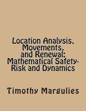 Location Analysis, Movements, and Renewal de Timothy S. Margulies