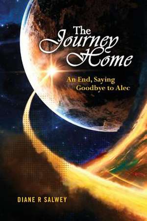 An End, Saying Goodbye to Alec de Diane R. Salwey