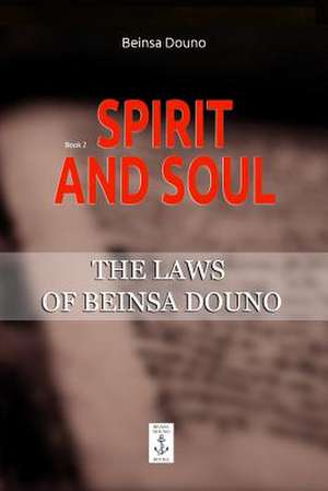 Spirit and Soul de Beinsa Douno