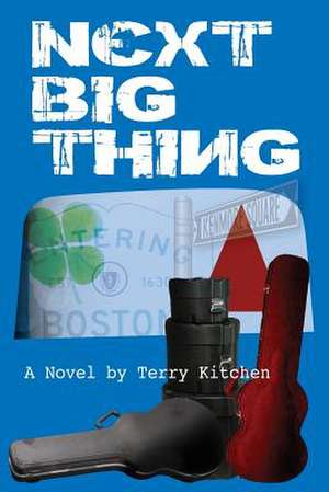 Next Big Thing de Terry Kitchen