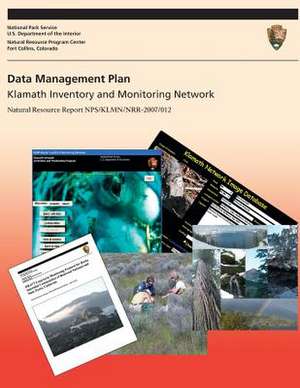 Data Management Plan Klamath Inventory and Monitoring Network de National Park Service