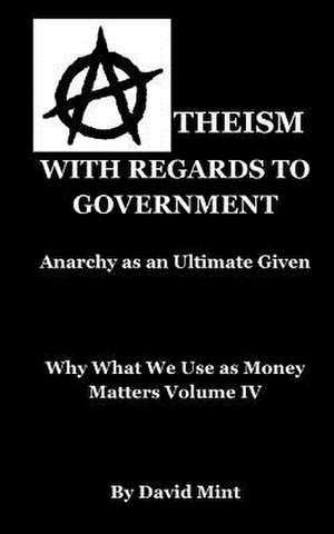 Atheism with Regards to Government de David Mint