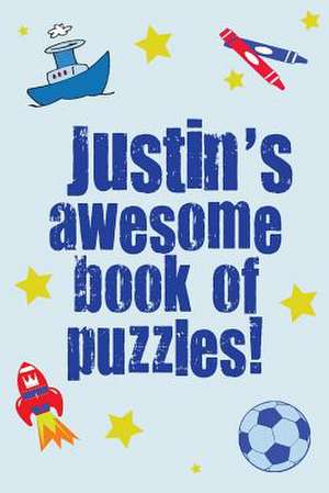 Justin's Awesome Book of Puzzles! de Clarity Media