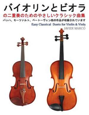 Easy Classical Duets for Violin & Viola de Javier Marco