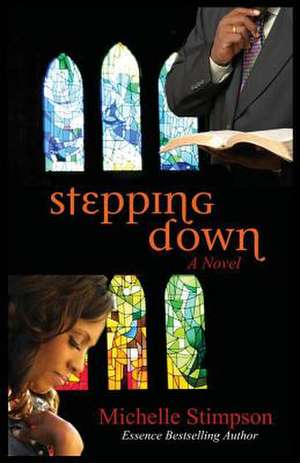 Stepping Down de Michelle Stimpson