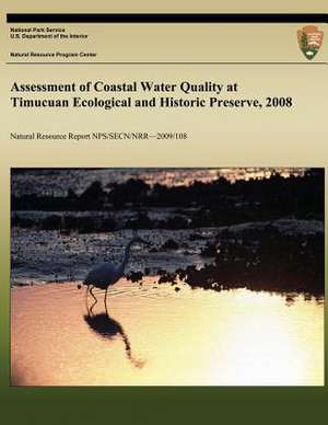 Assessment of Coastal Water Quality at Timucuan Ecological and Historic Preserve de Joe Devino