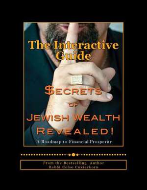 Secrets of Jewish Wealth Revealed de Celso Cukierkorn