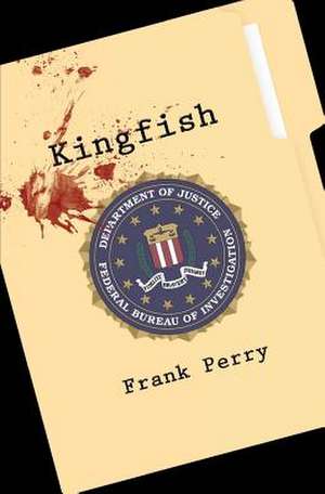 Kingfish de Frank Perry