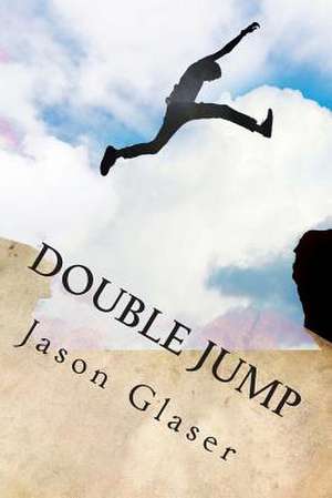 Double Jump de Jason Glaser