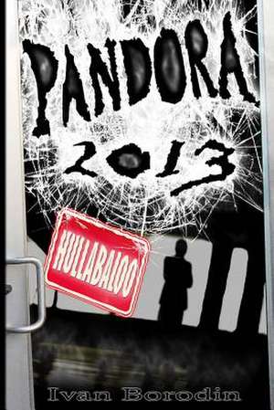 Pandora 2013 de Ivan Borodin