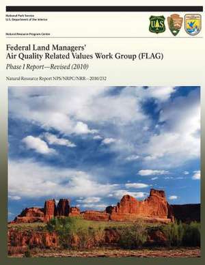 Federal Land Managers' Air Quality Related Values Work Group (Flag) de National Park Service