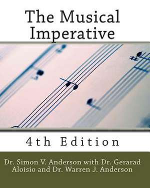 The Musical Imperative, 4th Edition de Simon V. Anderson