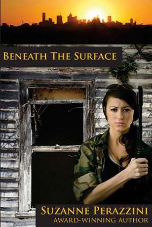 Beneath the Surface de Suzanne Perazzini