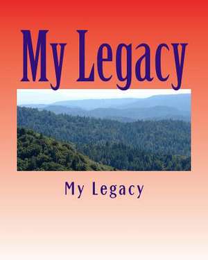 My Legacy de My Legacy