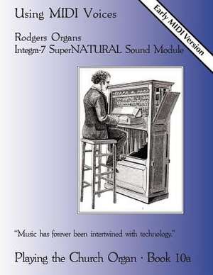 Playing the Church Organ Book 10a de Noel Jones