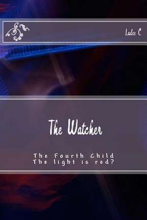 The Watcher de Ladee C