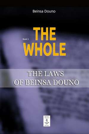 The Whole de Beinsa Douno