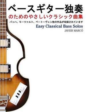 Easy Classical Bass Solos de Javier Marco