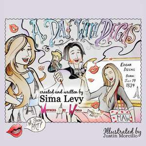 A Day with Degas de Sima Levy