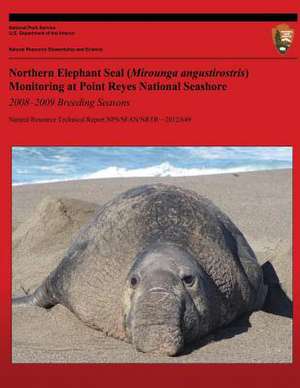 Northern Elephant Seal Monitoring (Mirounga Angustirostris) at Point Reyes National Seashore 2008-2009 Breeding Seasons de Sarah Allen