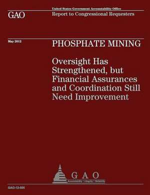 Phosphate Mining de U S Government Accountability Office