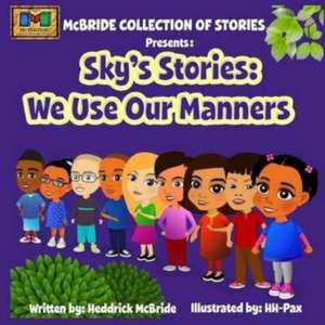 Sky's Stories de Heddrick McBride