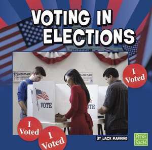 Voting in Elections de Jack Manning