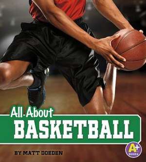 All about Basketball de Matt Doeden