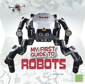 My First Guide to Robots de Kathryn Clay