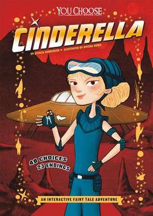 Cinderella: An Interactive Fairy Tale Adventure de Jessica Gunderson