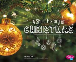 A Short History of Christmas de Sally Lee