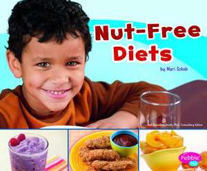 Nut-Free Diets de Mari C. Schuh