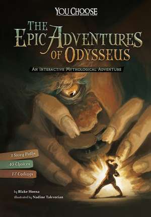 The Epic Adventures of Odysseus: An Interactive Mythological Adventure de Blake Hoena