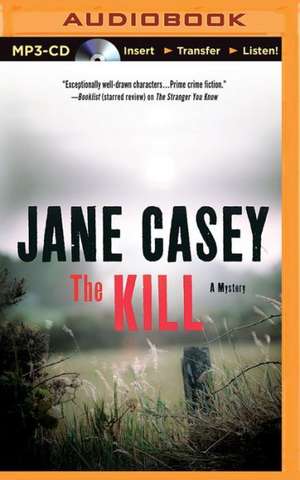 The Kill de Jane Casey